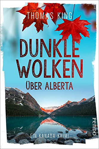 9783866124929: Dunkle Wolken ber Alberta: Ein Kanada-Krimi