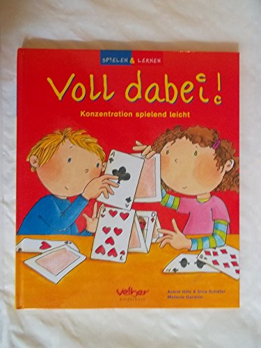 Beispielbild fr Spielen & Lernen, Bd. 12: Voll dabei! Konzentration spielend leicht zum Verkauf von medimops