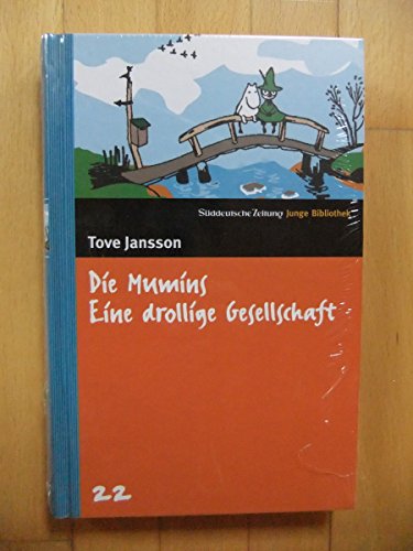 Beispielbild fr Die Mumins. Eine drollige Gesellschaft. SZ Junge Bibliothek Band 22 zum Verkauf von medimops