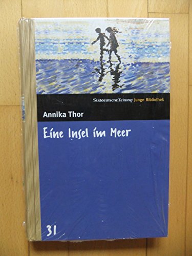 Beispielbild fr Eine Insel im Meer. SZ Junge Bibliothek Band 31 zum Verkauf von medimops