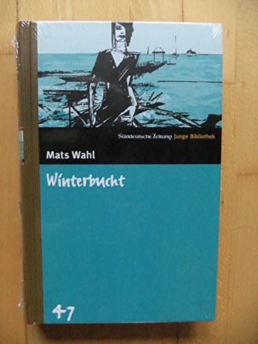 Imagen de archivo de Winterbucht : Roman / Mats Wahl. Aus dem Schwed. von Maike Drries a la venta por Versandantiquariat Buchegger