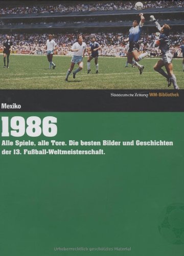 Beispielbild fr 1986. Sddeutsche Zeitung WM-Bibliothek zum Verkauf von medimops