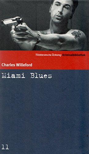 9783866152335: Miami Blues (SZ-Kriminalbibliothek, #11)