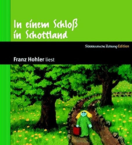 SchloÃŸ in Schottland (9783866154360) by Hohler, Franz