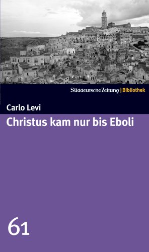 9783866155114: Christus kam nur bis Eboli (SZ-Bibliothek, #61)