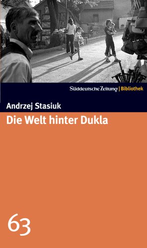 Beispielbild fr Die Welt hinter Dukla. SZ-Bibliothek Band 63 zum Verkauf von medimops