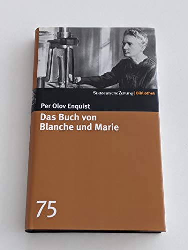 Stock image for Das Buch von Blanche und Marie (SZ-Bibliothek, #75) for sale by Better World Books Ltd