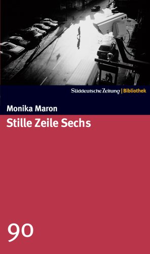 Stock image for Stille Zeile Sechs. SZ-Bibliothek Band 90 for sale by medimops