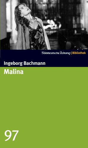 Malina. SZ-Bibliothek Band 97 (9783866155473) by Ingeborg Bachmann