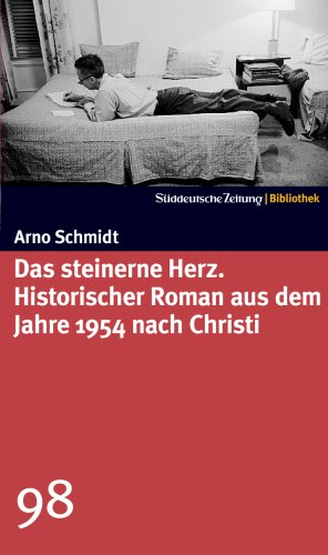 Beispielbild fr Das steinerne Herz. Historischer Roman aus dem Jahre 1954 nach Christi. SZ-Bibliothek Band 98 zum Verkauf von medimops