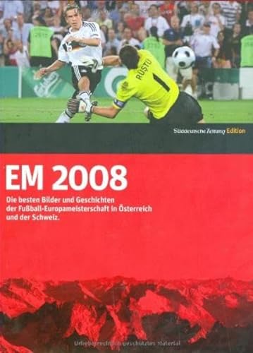 Beispielbild fr Die Fuball-Europameisterschaft 2008 in sterreich / Schweiz zum Verkauf von Kunst und Schund