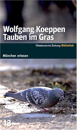 Tauben im Gras. - Koeppen, Wolfgang