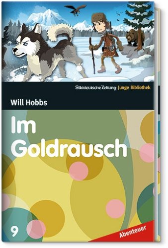 Stock image for Im Goldrausch for sale by medimops