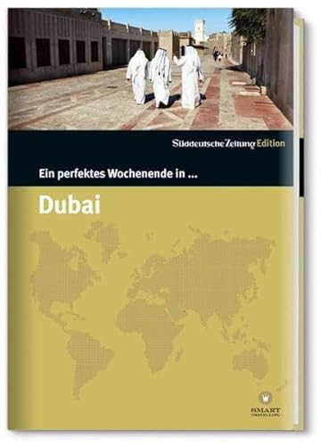 Ein perfektes Wochenende in. Dubai - Nicola, Bramigk