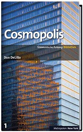 Beispielbild fr SZ-Bibliothek Metropolen Band 1: Cosmopolis zum Verkauf von medimops