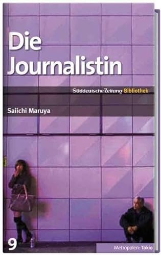 Stock image for SZ-Bibliothek Metropolen Band 9: Die Journalistin for sale by medimops