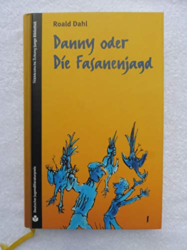 SZ Junge Bibliothek Jugendliteraturpreis, Bd. 1: Danny oder die Fasanenjagd - Roald Dahl