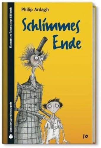 Immagine dell'editore per Schlimmes Ende. Philip Ardagh. Aus dem Engl. von Harry Rowohlt. Mit Ill. von David Roberts / Sddeutsche Zeitung junge Bibliothek - Edition Deutscher Jugendliteraturpreis ; 10 venduto da Edition H. Schroeder e.K.