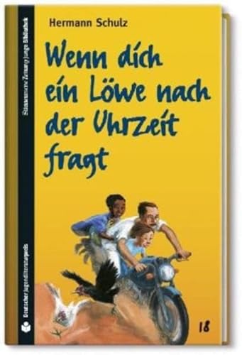 Beispielbild fr Wenn dich ein L we nach der Uhrzeit fragt zum Verkauf von WorldofBooks