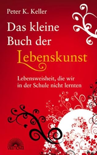 Stock image for Das kleine Buch der Lebenskunst for sale by Bookmans