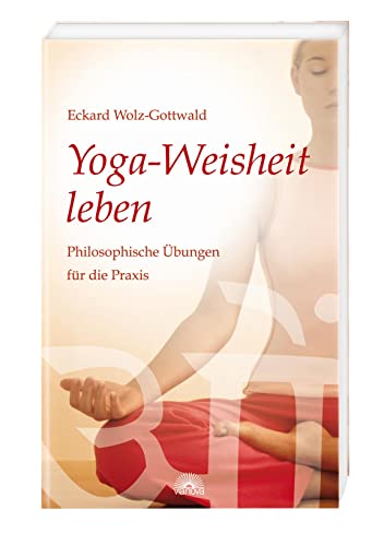 Stock image for Yoga-Weisheit leben -Language: german for sale by GreatBookPrices