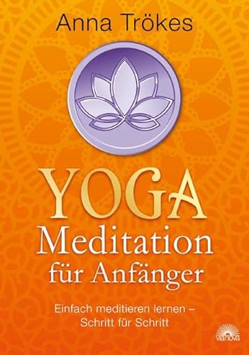 Beispielbild fr Yoga-Meditation fr Anfnger zum Verkauf von GreatBookPrices