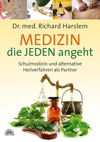 9783866162044: Medizin die JEDEN angeht: Schulmedizin und alternative Heilverfahren als Partner
