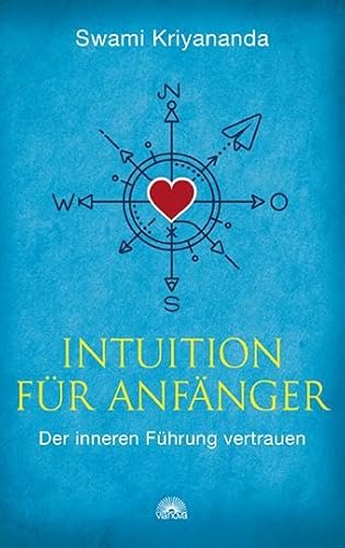 Beispielbild fr Intuition fr Anfnger: Der inneren Fhrung vertrauen zum Verkauf von medimops