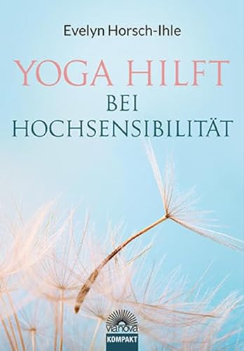 9783866164444: Yoga hilft bei Hochsensibilitaet