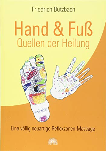 9783866164567: Hand & Fu - Quellen der Heilung: Eine vllig neuartige Reflexzonen-Massage
