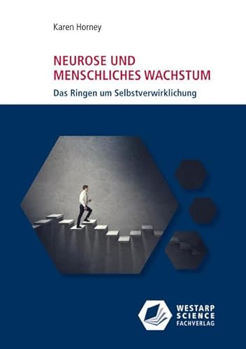 Beispielbild fr Neurose und menschliches Wachstum: Das Ringen um Selbstverwirklichung (Edition Klotz) zum Verkauf von medimops