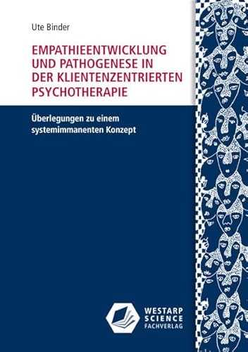 Beispielbild fr Empathieentwicklung und Pathogenese in der klientenzentrierten Psychotherapie zum Verkauf von Blackwell's