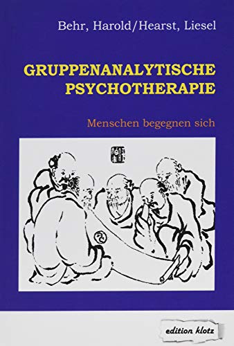 Beispielbild fr Gruppenanalytische Psychotherapie zum Verkauf von Blackwell's