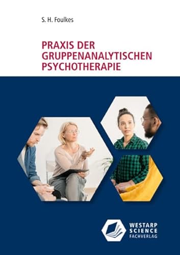 Beispielbild fr Praxis der gruppenanalytischen Psychotherapie zum Verkauf von Blackwell's