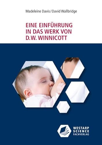 Beispielbild fr Eine Einfhrung in das Werk von D. W. Winnicott zum Verkauf von Blackwell's