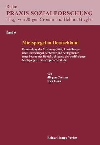 Beispielbild fr Mietspiegel in Deutschland: Entwicklung der Mietpreispolitik, Einstellungen und Umsetzungen der St zum Verkauf von medimops