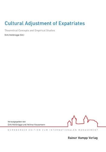 Beispielbild fr Cultural Adjustment of Expatriates Theoretical Concepts and Empirical Studies. zum Verkauf von Ganymed - Wissenschaftliches Antiquariat