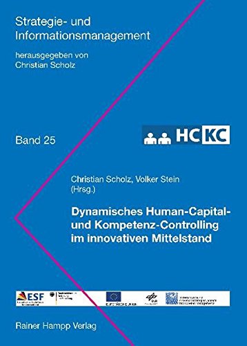 Stock image for Dynamisches Human-Capital- und Kompetenz-Controlling im innovativen Mittelstand (HC-KC) for sale by medimops