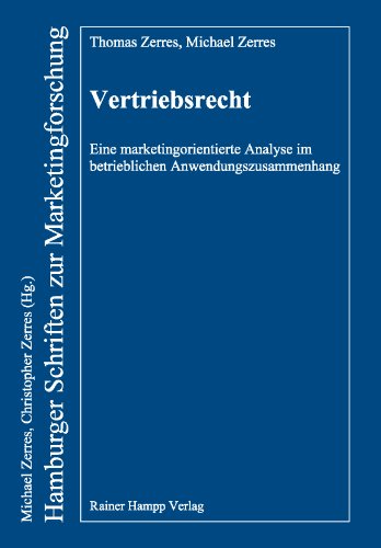 Beispielbild fr Vertriebsrecht : Eine marketingorientierte Analyse im betrieblichen Anwendungszusammenhang zum Verkauf von Buchpark