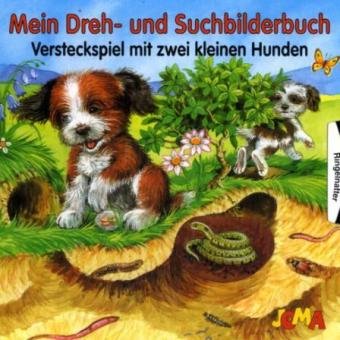 Imagen de archivo de Versteckspiel mit 2 kleinen Hunden. Mein Dreh- und Suchbilderbuch a la venta por medimops