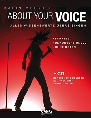 Stock image for About Your Voice / Mit CD: Alles Wissenswerte bers Singen - schnell, unkonventionell, ohne Noten for sale by medimops