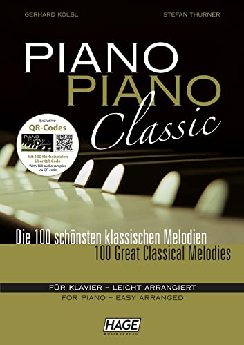 9783866261129: Piano Piano Classic: Die 100 schnsten klassischen Melodien