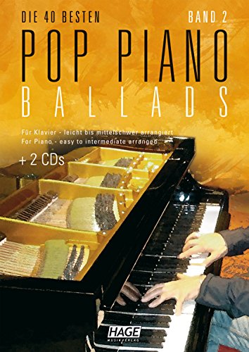9783866261211: Pop Piano Ballads 2: Die 40 besten Pop Piano Ballads - Fr Klavier leicht bis mittelschwer arrangiert. Eine tolle Sammlung mit 40 romantischen und ... leichten bis mittelschweren Arrangements