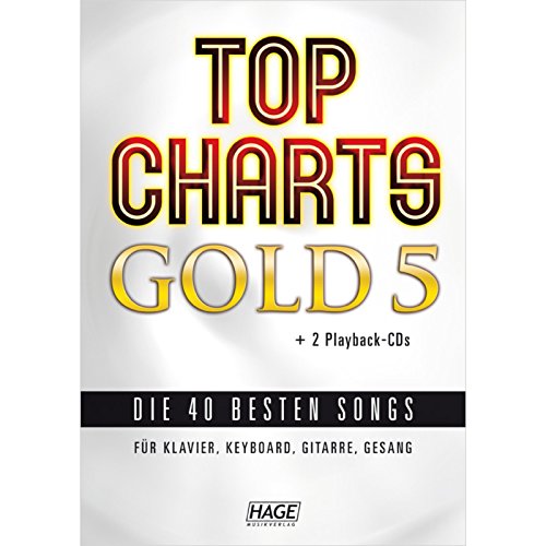 Imagen de archivo de Top Charts Gold 5 mit 2 Playback CDs: Das Spiel- und Singbuch fr Klavier, Keyboard, Gitarre oder Gesang a la venta por medimops