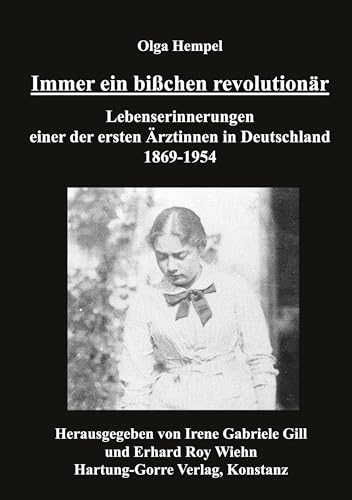 Immer ein bißchen revolutionär - Olga Hempel