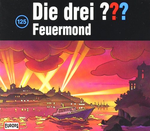 Beispielbild fr Die Drei ??? - CD: Die drei Fragezeichen - Feuermond, 3 Audio-CDs: FOLGE 125 zum Verkauf von medimops