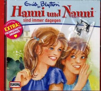 Hanni und Nanni - CD / Hanni und Nanni - sind immer dagegen - Blyton Enid