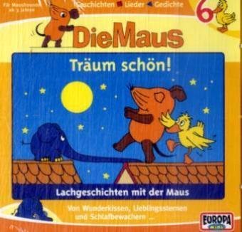 Beispielbild fr Die Maus - CD: Die Maus, Audio-CDs, Folge.6 : Trum schn!, 1 Audio-CD zum Verkauf von medimops