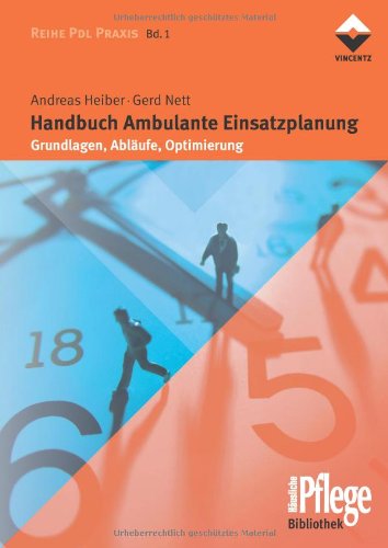 Imagen de archivo de Handbuch Ambulante Einsatzplanung Grundlagen, Ablufe, Optimierung a la venta por VIA Blumenfisch gGmbH