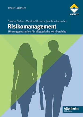 9783866300378: Risikomanagement: Fhrungsstrategien fr pflegerische Kernbereiche. 10 Basics